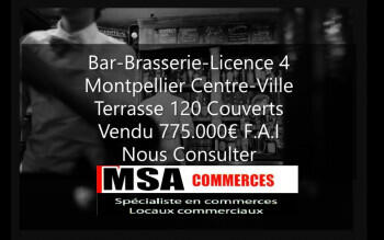 Vend bar brasserie lic 4 terrasse à Montpellier