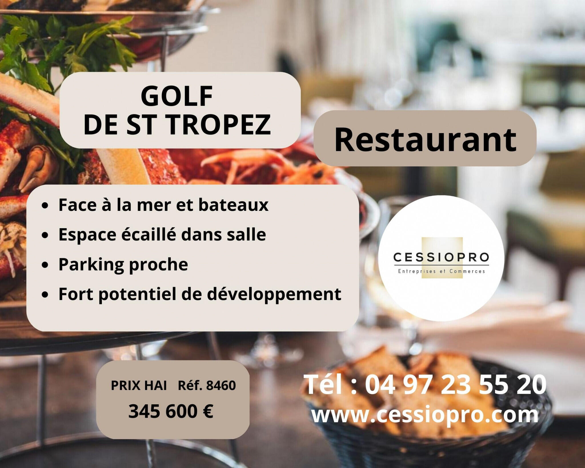 Vend très beau restaurant face mer à Sainte Maxime