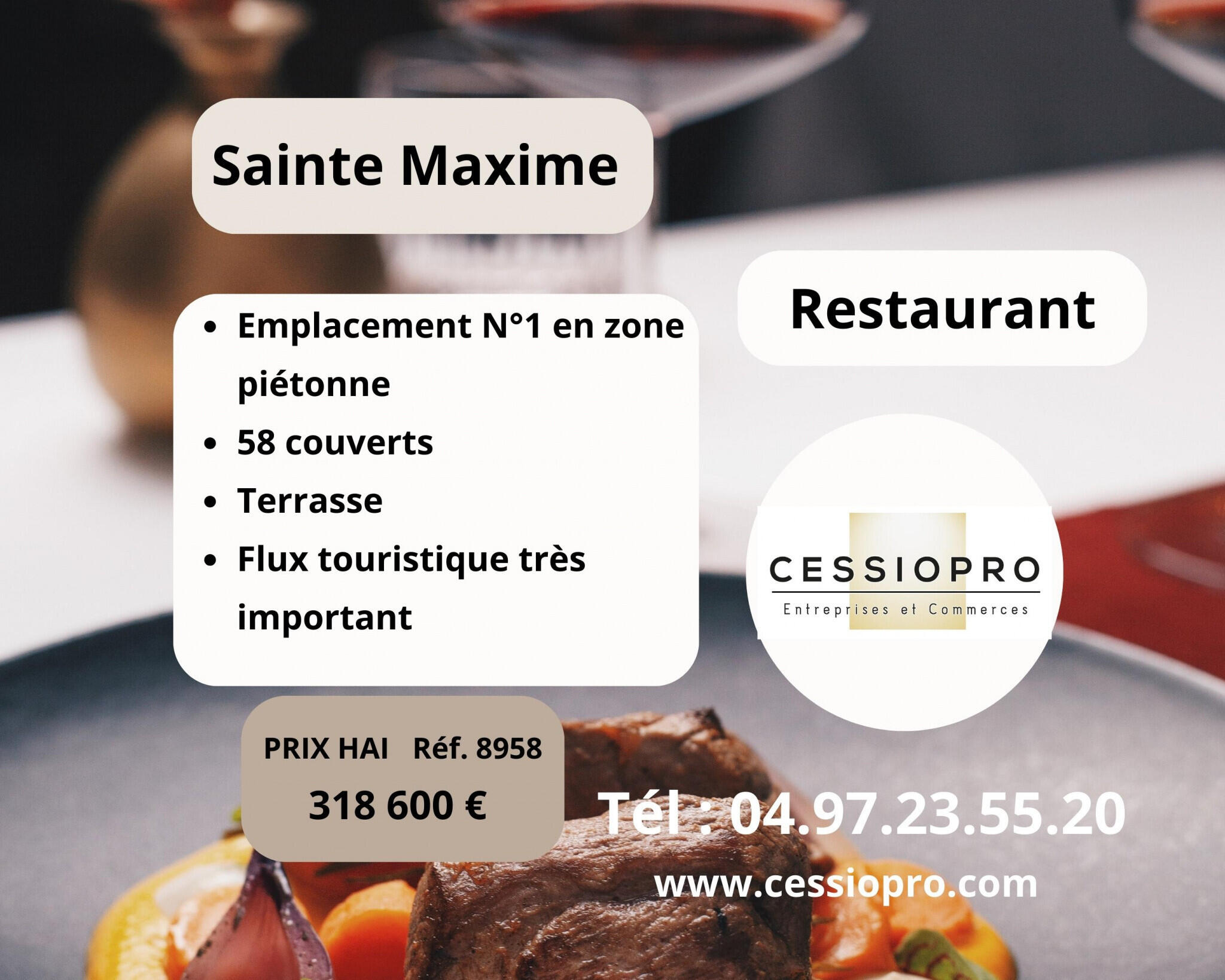 Vente restaurant en zone piétonne de Sainte Maxime