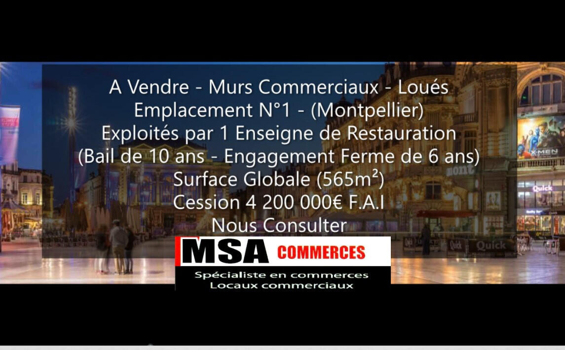 Vend murs commerciaux loués 565m² à Montpellier