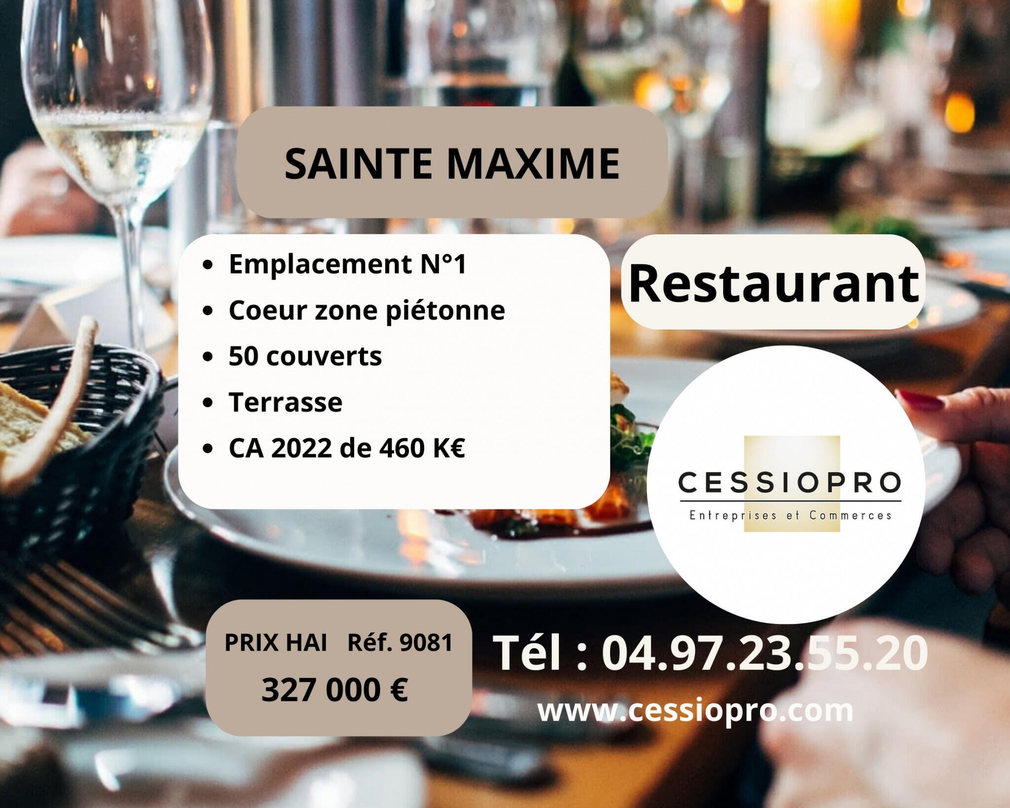AV restaurant traditionnel empl N°1 Sainte Maxime