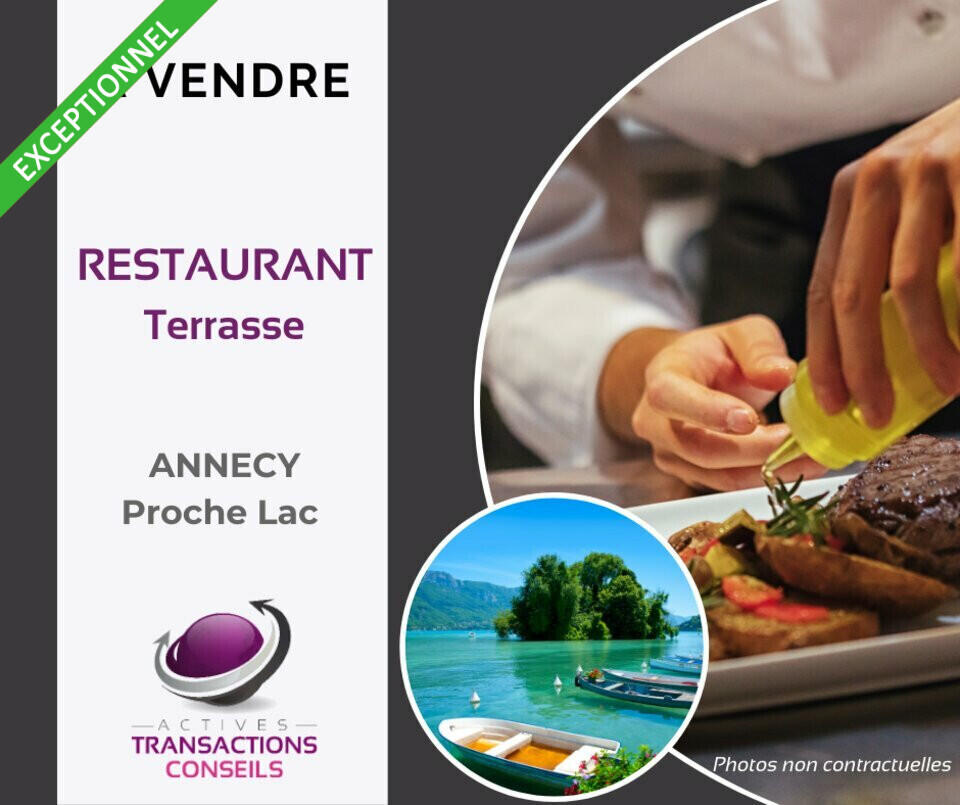 Vente restaurant terrasse proche lac d'Annecy