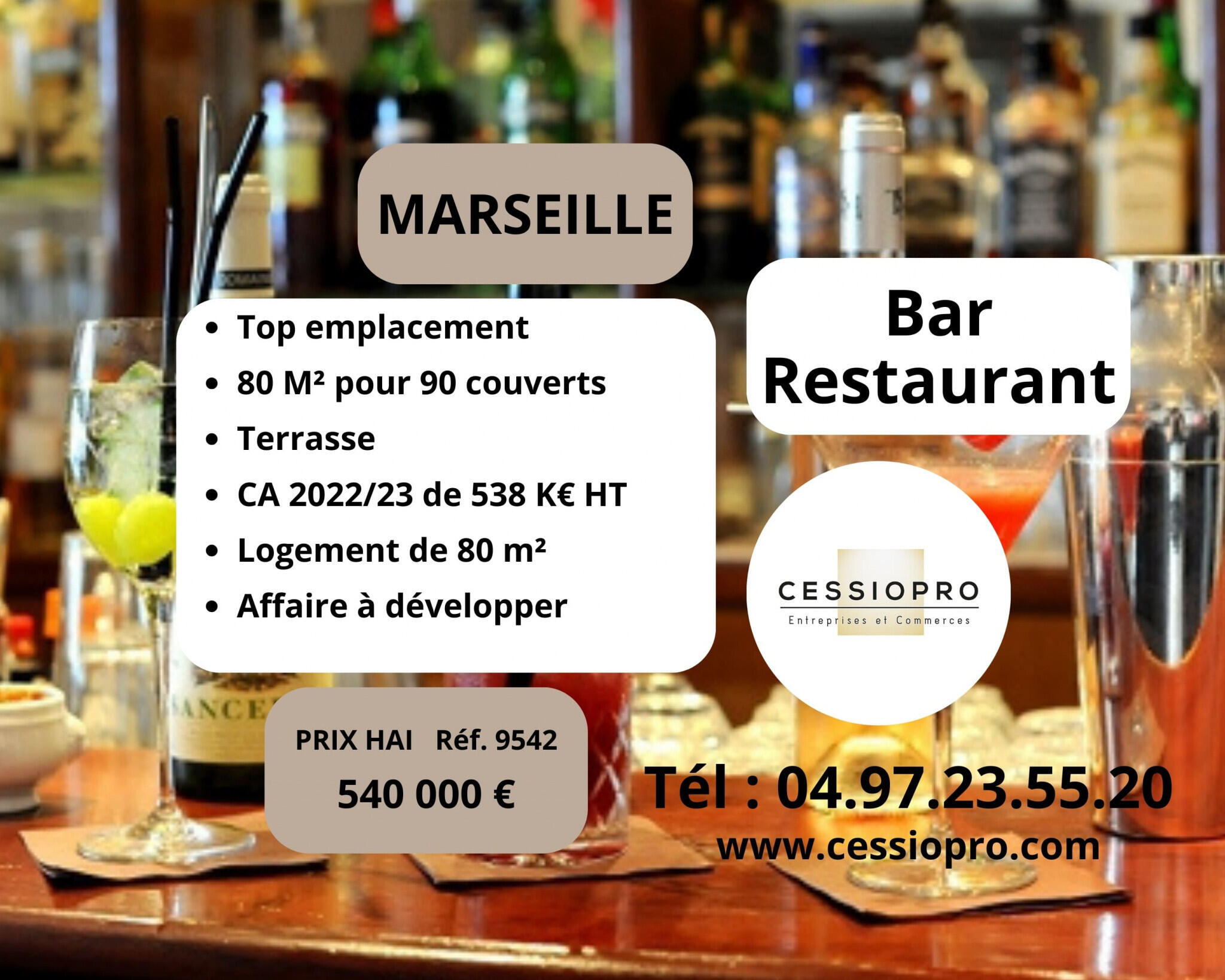 Vente très belle affaire bar restaurant Marseille